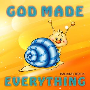 God Made Everything Backing Track