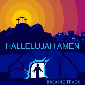 Hallelujah Amen Backing Track